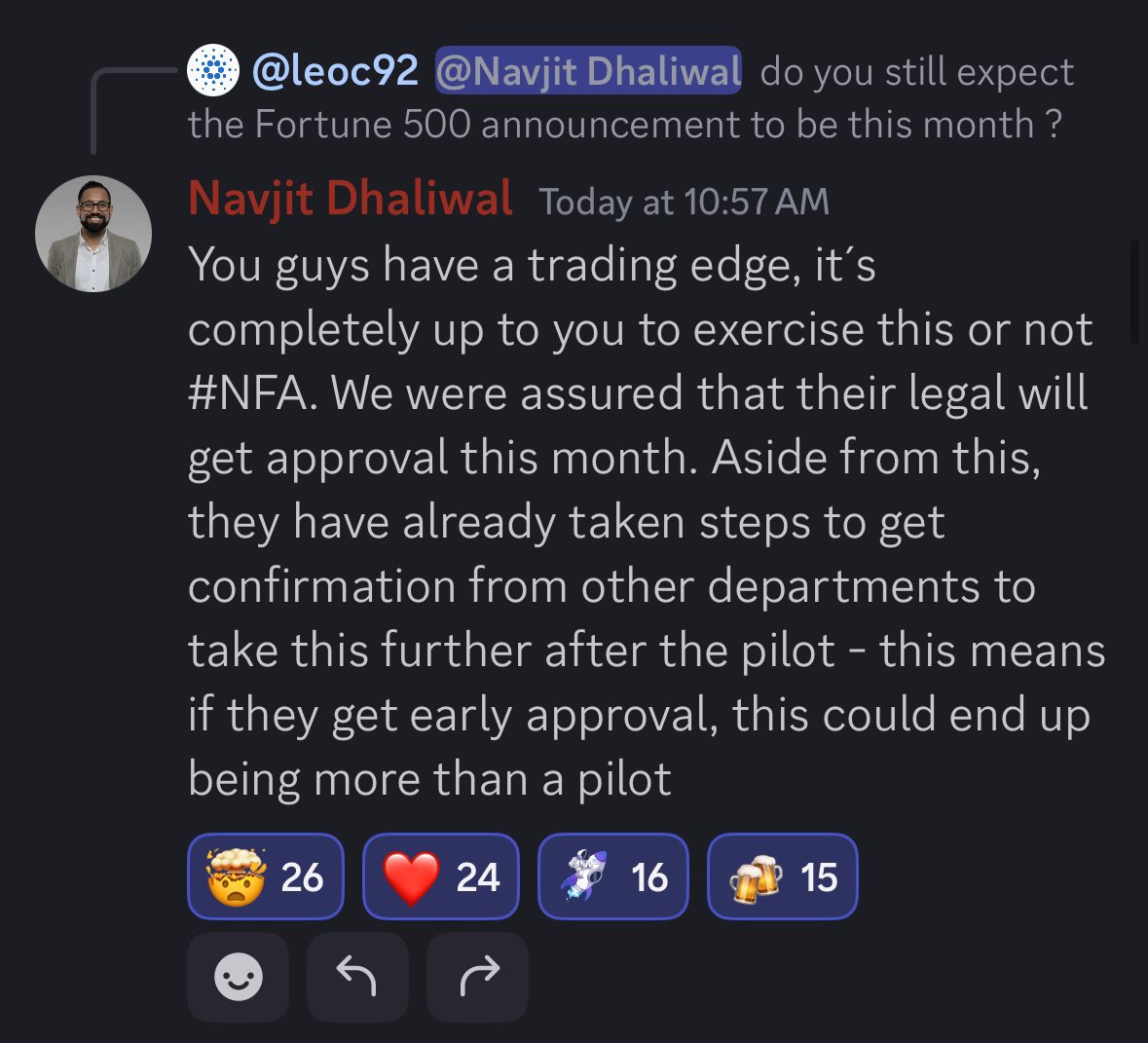 🚨Breaking:

A <a href="/IagonOfficial/">Iagon</a> discord member asked the founder <a href="/NaVi_GaT0R/">Dr. Navjit Dhaliwal</a> 

“Do you still expect the Fortune 500 announcement to be this month?”

He responded by saying,

“You guys have a trading edge, it´s completely up to you to exercise this or not #NFA. We were assured that