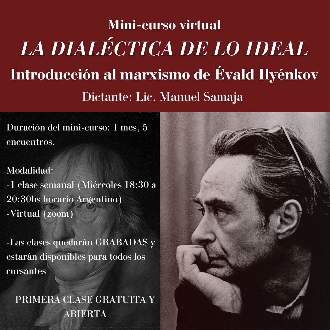 CursoDialectica's tweet photo. [INSCRIPCIÓN ABIERTA: MINI-CURSO VIRTUAL]

LA DIALÉCTICA DE LO IDEAL: Introducción al marxismo de Évald Ilyénkov 

¡Se agradece la difusión!

📚 PROGRAMA: https://t.co/EsuaIjgG2m

📝 INSCRIPCIÓN: https://t.co/SC1eF201yI https://t.co/VHVBkSHiTC