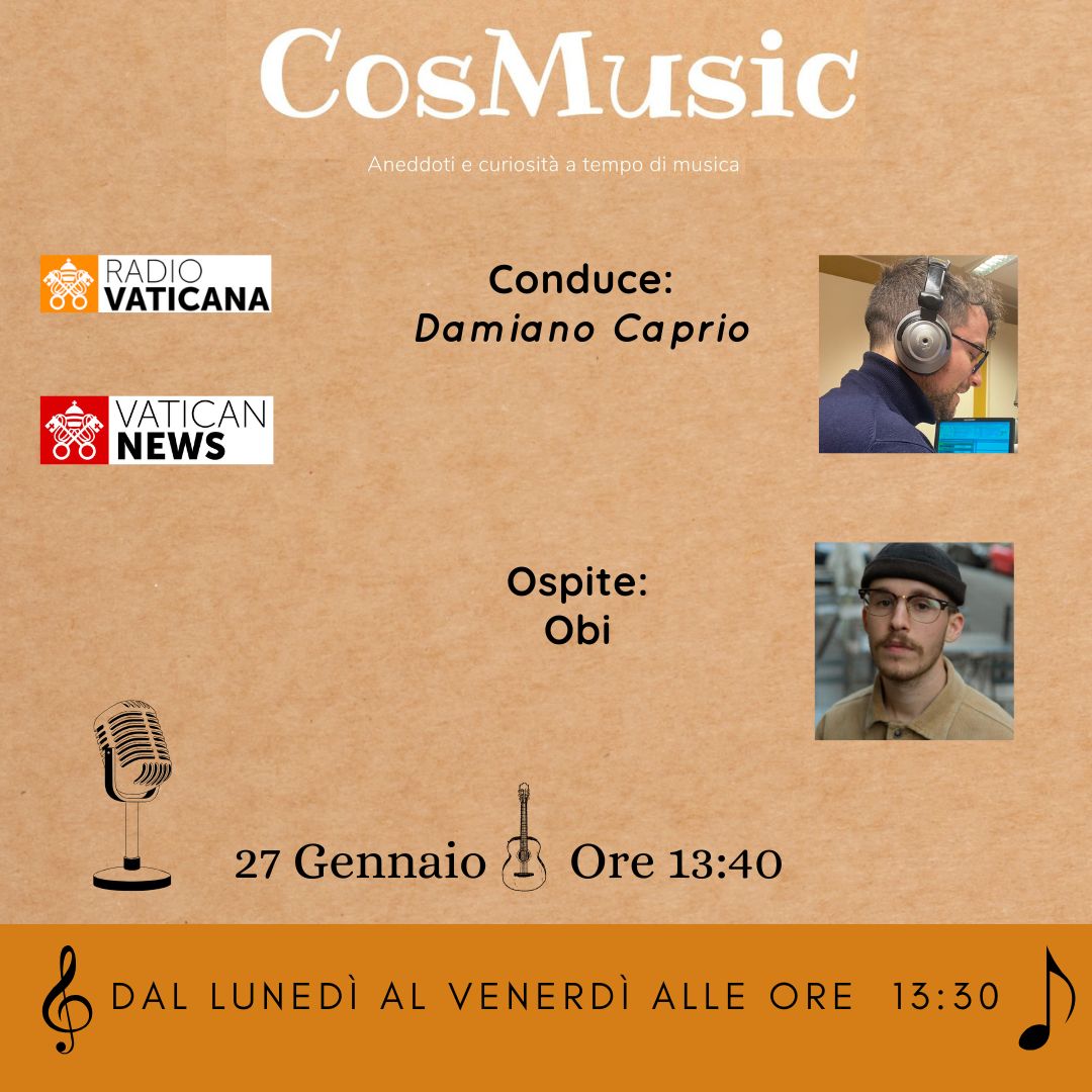 Rvaticanaitalia's tweet photo. 📌 CosMusic
#27gennaio 🕜13:40
Domani il #cantautore Obi, vincitore del Riccione on Stage 2024, sarà ospite di #cosmusic
Scrivi o manda vocali al 3351243722
In #streaming su @vaticannews_it
https://t.co/C034jg2wpv https://t.co/pG1rl35LdA