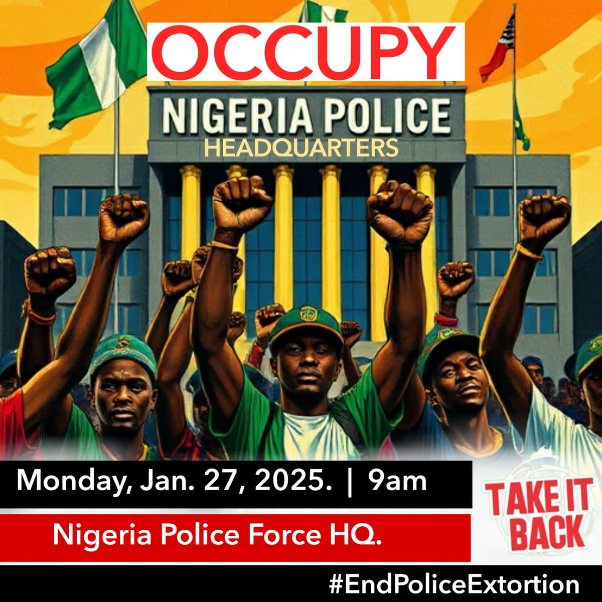 MR_LERIX's tweet photo. "END POLICE EXTORTION NOW! *OCCUPY POLICE HEADQUARTERS, ABUJA.*

Join us TOMORROW MORNING at 9am as we converge on the Nigeria Police Headquarters, Abuja to demand an end to police extortion.
We will not be silenced! We will not be intimidated!@YeleSowore @adeyanjudeji https://t.co/bR42JKv2Ar
