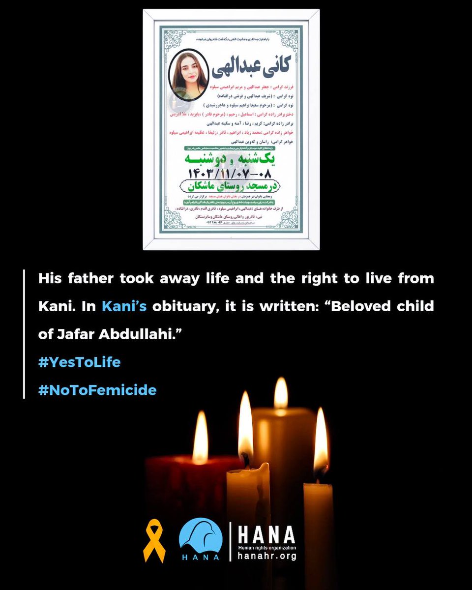 Ahm88438Ahmadi's tweet photo. His father took away life and the right to live from Kani. In Kaniβs obituary, it is written: βBeloved child of Jafar Abdullahi.β
#YesToLife
#NoToFemicide https://t.co/jM9Led3blF