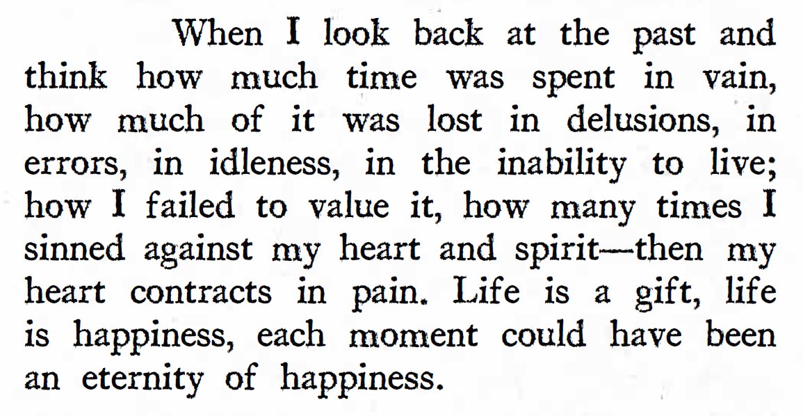 Dostoevsky, don't forget that life is a gift