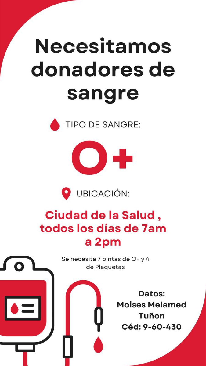 Agradezco su Rt
Se necesitan pintas de sangre y plaquetas para el Dr Rey Melamed 
En Santiago se puede hacer la donación en el Hospital Luis Chicho Fábrega, de lunes a viernes de 7am a 12pm y sábado de 6am a 11am