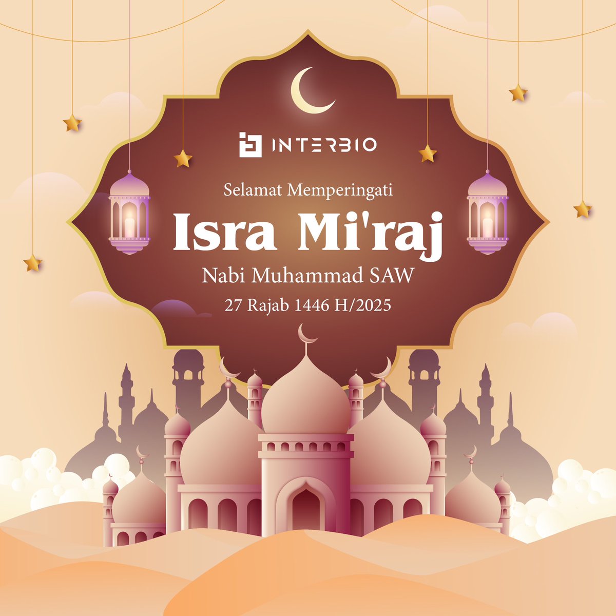 interbio_id's tweet photo. Selamat Memperingati Isra Mi’raj 27 Rajab 1446H🙏🏻🕌

Semoga perjalanan Nabi Muhammad SAW mengingatkan kita akan besarnya kuasa dan kasih sayang Allah SWT, serta senantiasa kita selalu berada di jalan yang diridai-Nya.

#InterBio #isramiraj1446h #isramiraj2025 https://t.co/WTSIeZPmJ0