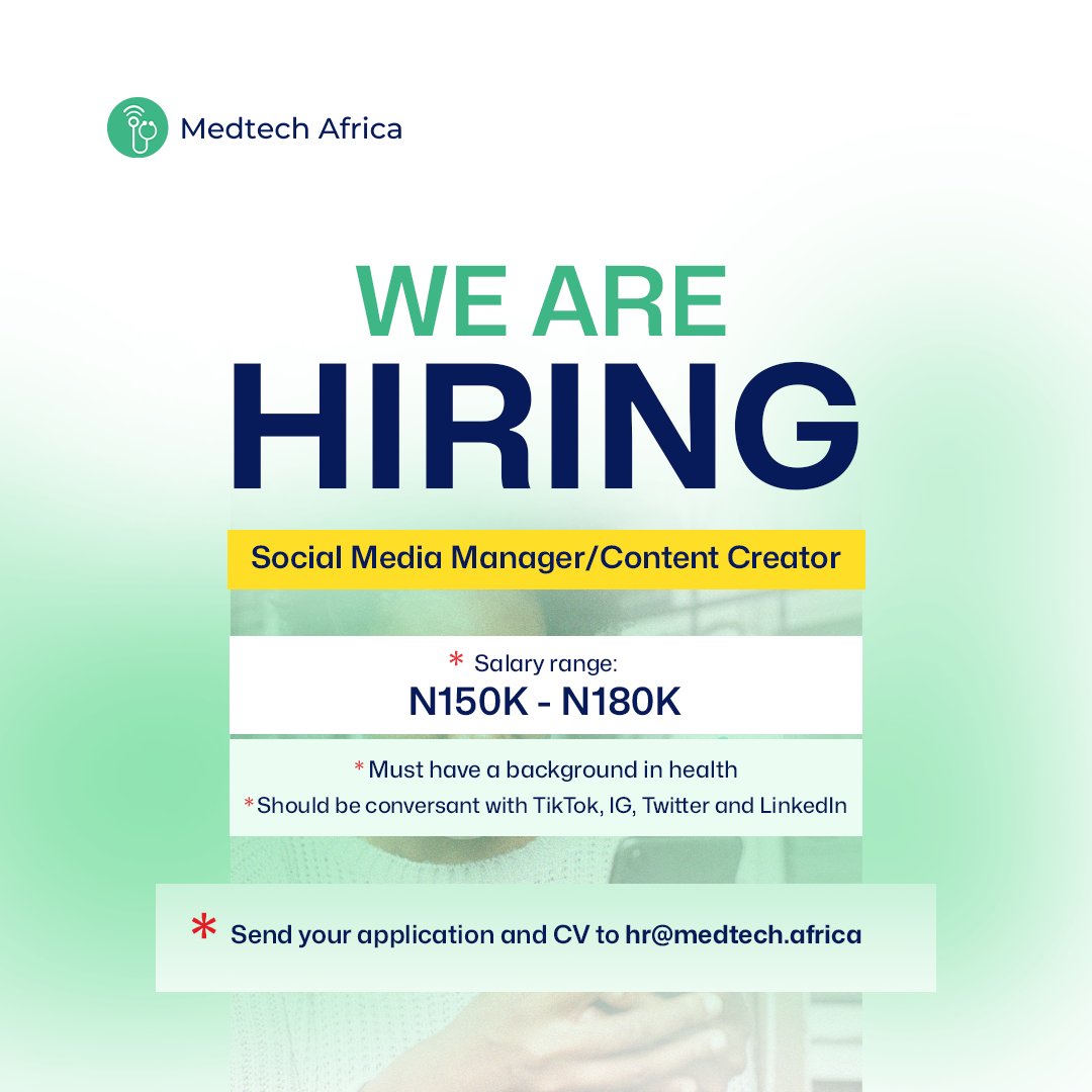 Hiring!!
Social Media Manager/Content Creator Needed!  
Salary: N150k - N180k
Requirements  
• Should have a background in health
• Should be conversant with TikTok, Instagram, Twitter, and LinkedIn

Send your applications and CV to hr@medtech.africa 
#hiring