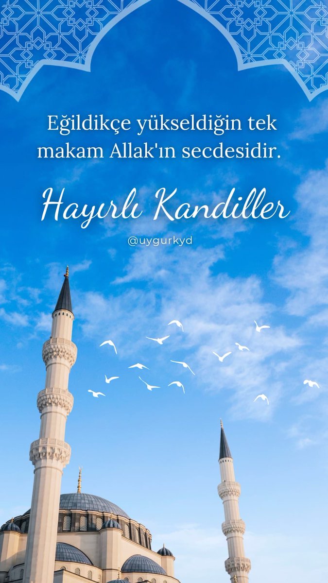 uygurkyd's tweet photo. Hayırlı Kandiller. #mirackandili https://t.co/Cri7NFVAIZ