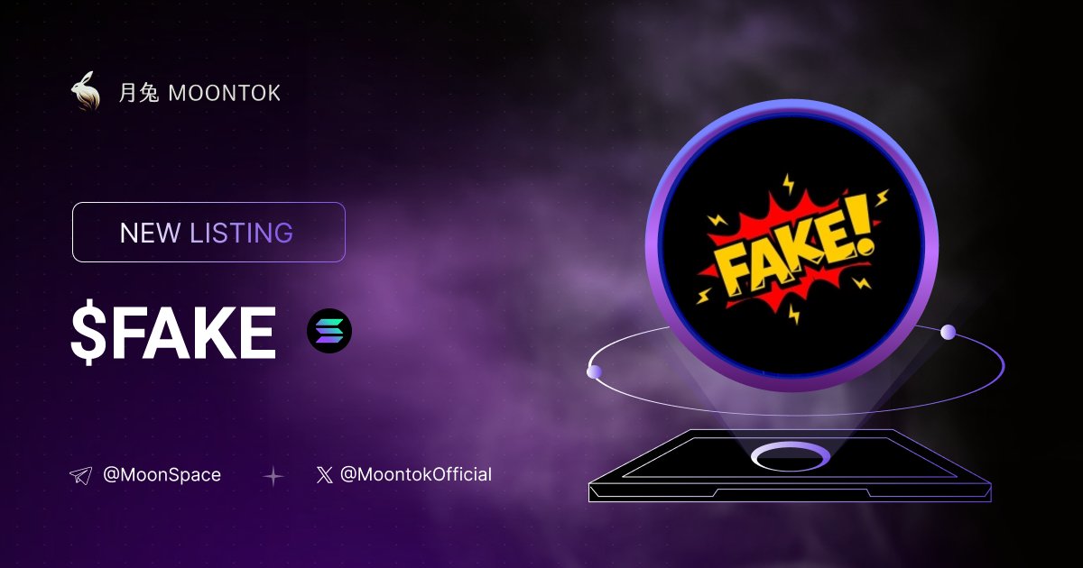 MoontokListing's tweet photo. ⚡ 月兔雷霆 - Moontok Xpress

Fake Coin ( $FAKE )
https://t.co/og5h9dZ5Vy

TqiC2K5ocmSSbzTfEWgG7kNN3RKaQ4zfQWU76Xjv2nF

LIQ: $35,463 | MC: $235,249

#altcoin #memecoins @FakeCoinSolana @moontokofficial https://t.co/mPSK4qVrfV