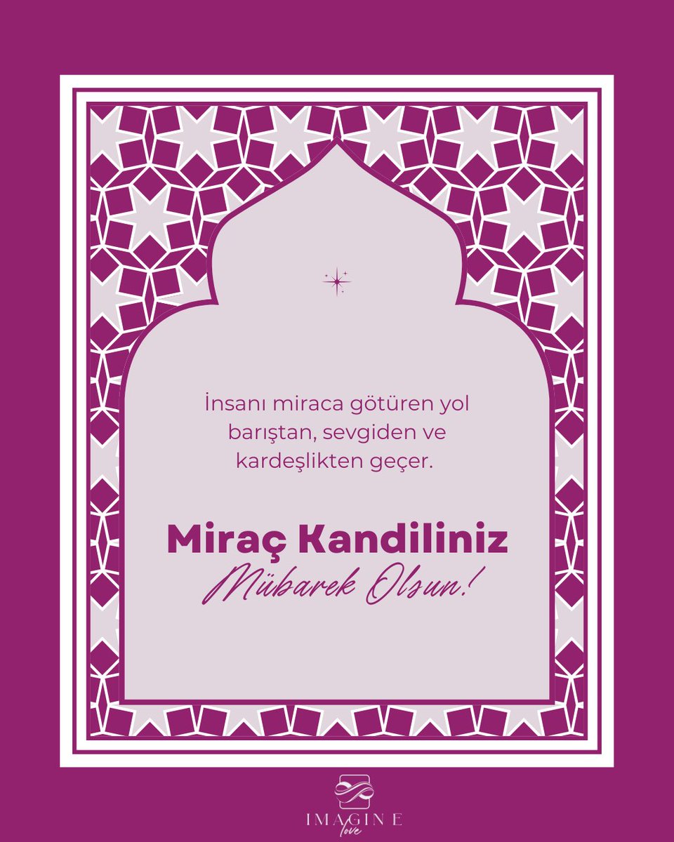 imaginelovetr's tweet photo. Miraç geceniz mübarek olsun 🌙

#miraçgecesi #miraçkandili #imaginelove https://t.co/K4FRDXRIix