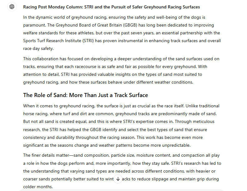 porkys22's tweet photo. I got ChatGPT to write a STRI #MondayColumn
Subject :
"Racing Post Monday Column: STRI and the Pursuit of Safer Greyhound Racing Surfaces"
Who did it better? ๐ค https://t.co/2wIQFHd2De