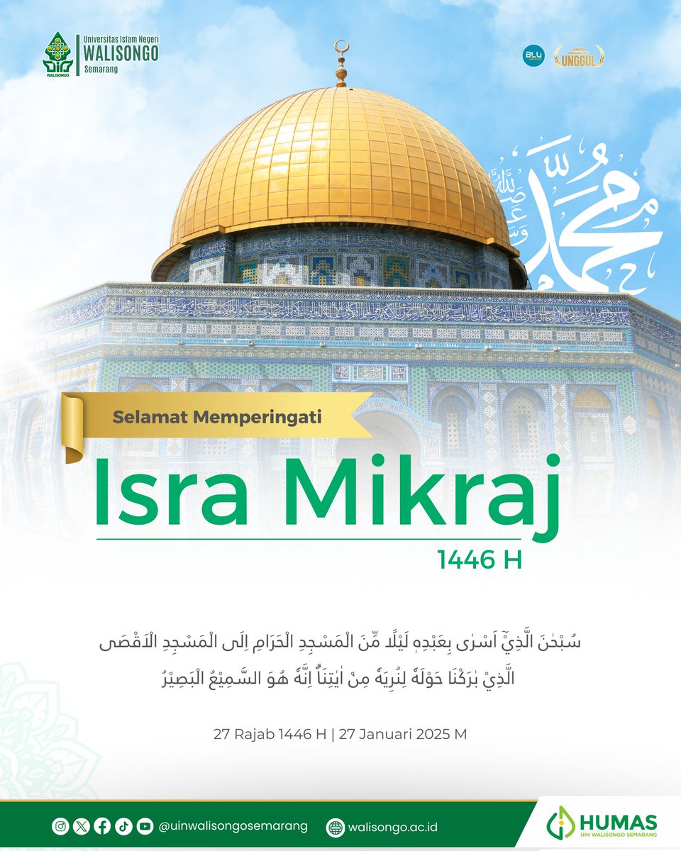 Keluarga besar UIN Walisongo Semarang mengucapkan
Selamat memperingati Isra Mikraj 1446 H
Jadikan momentum Isra Mikraj spirit kerukunan umat menuju Indonesia Hebat!

#isramikraj
#uinwalisongosemarang