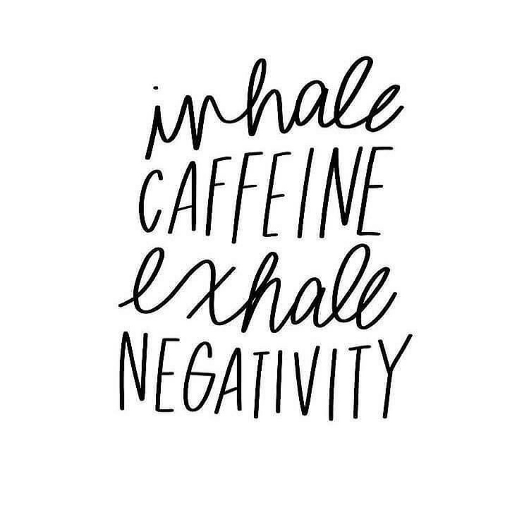 ZuvaPrinters's tweet photo. Inhale Caffeine, Exhale Negativity https://t.co/qMYdXWeReo