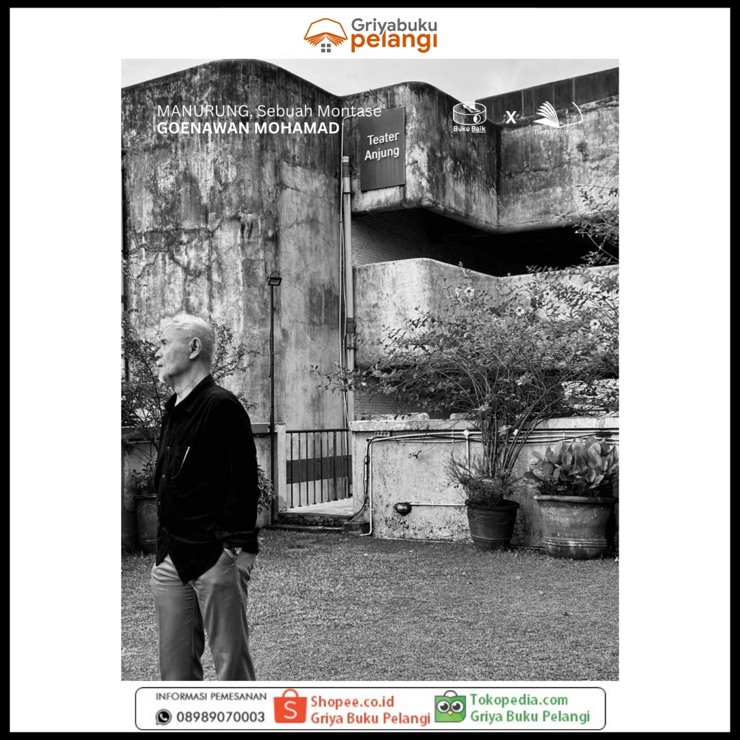 Novel Manurung - Sebuah Montase
Penulis: Goenawan Mohamad
Penerbit: Penerbit Tempo X Buku Baik

Pemesanan: 08989070003