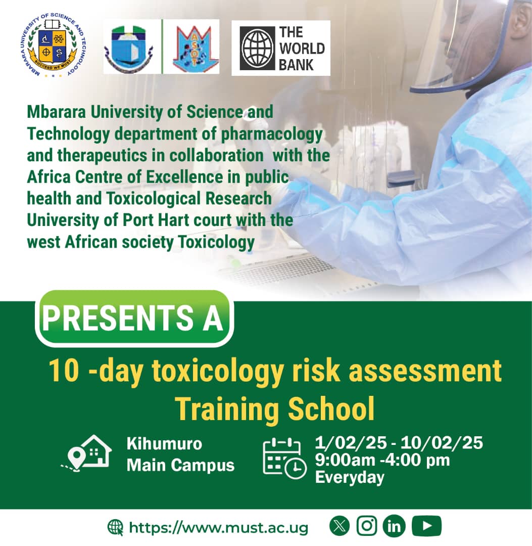 The Department of Pharmacology &amp; Therapeutics at MUST, in collaboration with the African Center of Excellence in Public Health and Toxicology at the University of Port Harcourt, is pleased to announce an intensive Toxicology Risk Assessment Training program.