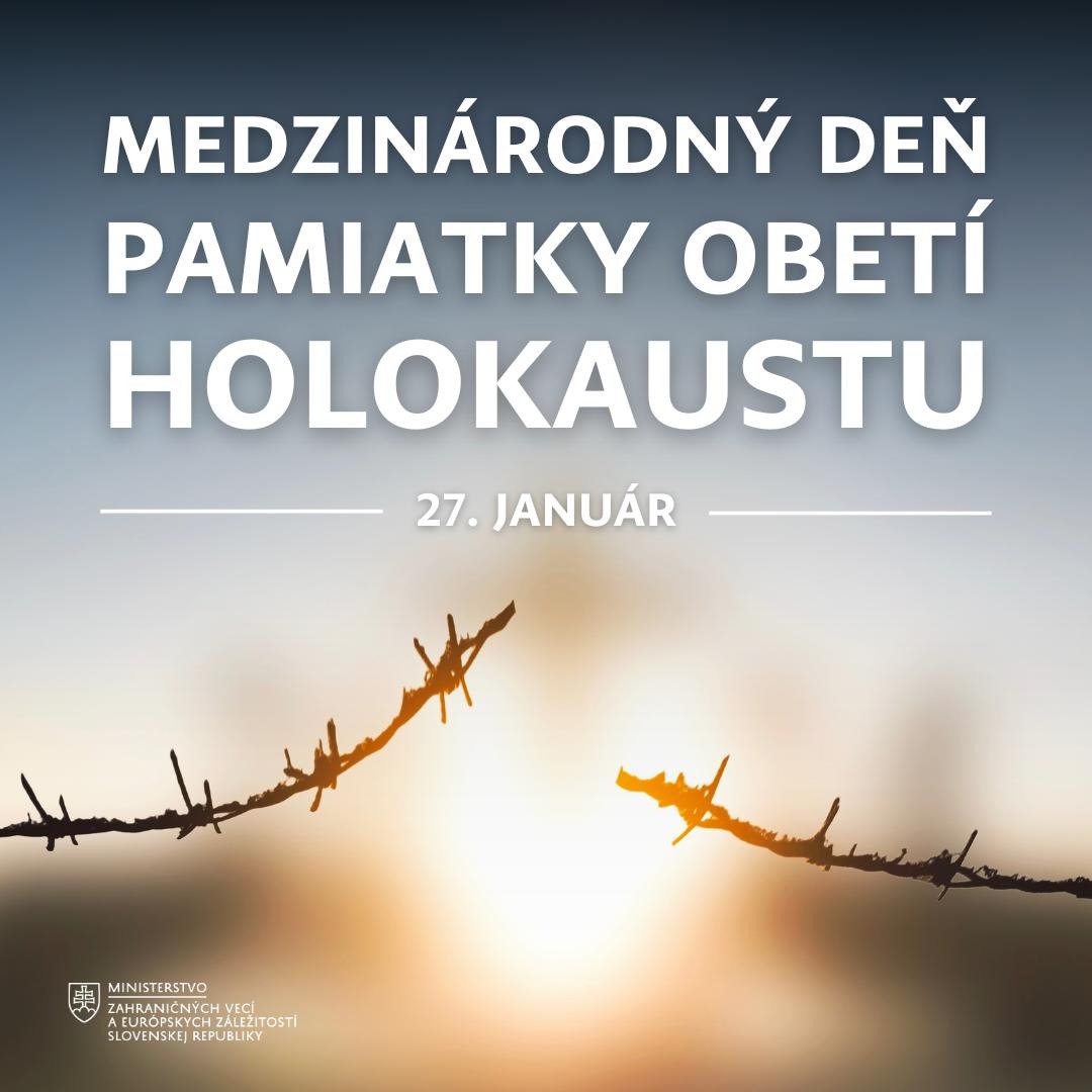 🇸🇰 Minister J. Blanár: Nesmieme zabúdať na všetky obete, a preto si túto históriu musíme pripomínať, aby sa už nikdy nezopakovala. Dnešný Medzinárodný deň pamiatky obetí holokaustu je 80. výročím oslobodenia najväčšieho nacistického koncentračného a vyhladzovacieho tábora