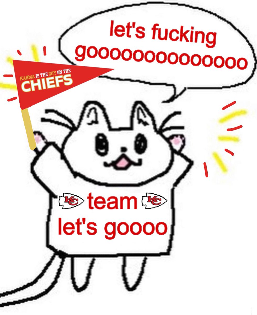 WE FUCKING DID IT LETS GOOOOOO CHIEFS