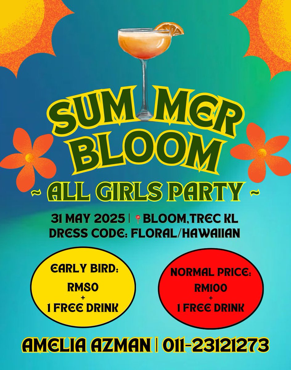 Ameliaazman's tweet photo. NEW PARTY ALERT ❗️

DATE: 31 MAY 2025
TIME: 7PM-12 MIDNIGHT
THEME: 🌼FLORAL/HAWAIIAN🌼

❌NO MENS ALLOWED❌
❌NO WALK-INS❌
☎️011-23121273
https://t.co/a0LEBa2oVW https://t.co/L14eFriyuA