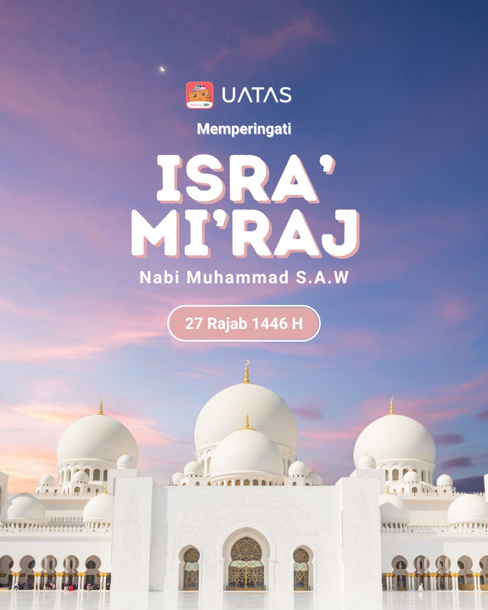 Memperingati Isra’ Mi’raj 1446 Hijriah 🌙
Mari jadikan momentum ini untuk meningkatkan keimanan dan ketakwaan kita kepada Allah SWT.
Semoga selalu diberkahi dengan keberkahan dan rahmat-Nya. 🤲🏼
