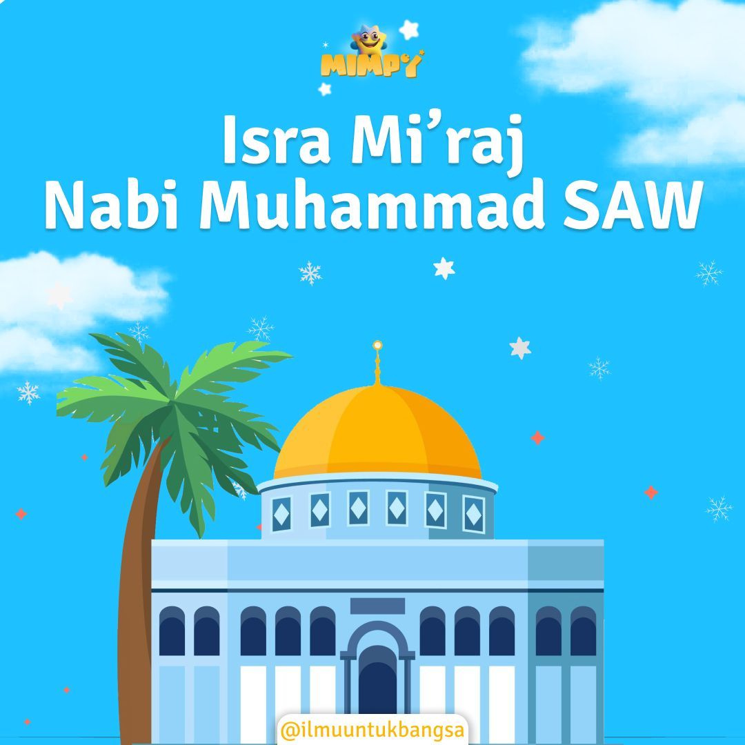 MimpyMu's tweet image. Isra Mi’raj mengingatkan kita pada pentingnya perjalanan spiritual untuk memperkuat keimanan. Jadikan momen ini sebagai pengingat akan anugerah salat sebagai kewajiban dan hadiah yang mulia. Selamat memperingati Isra Mi’raj!!! 

.

.

.

Join our sosmed 👇

✨IG&amp;amp;TT :…