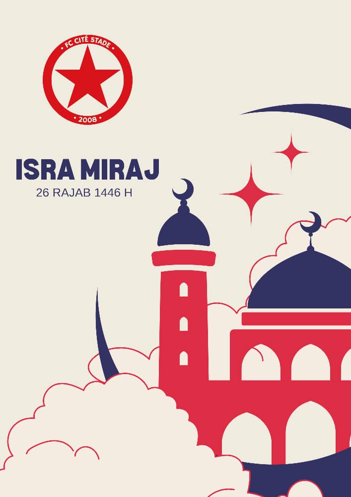citestadefc's tweet photo. Bonne fête d'Al Isra wal Miraj à tous les musulmans 🌙 !

Que cette journée nous inspire à renforcer notre foi et à multiplier nos prières. Qu’Allah accepte nos invocations et comble nos cœurs de sérénité et de bénédictions 🤲🏾.

#IsraMiraj #Spiritualité #Foi https://t.co/ogDYkopm9G