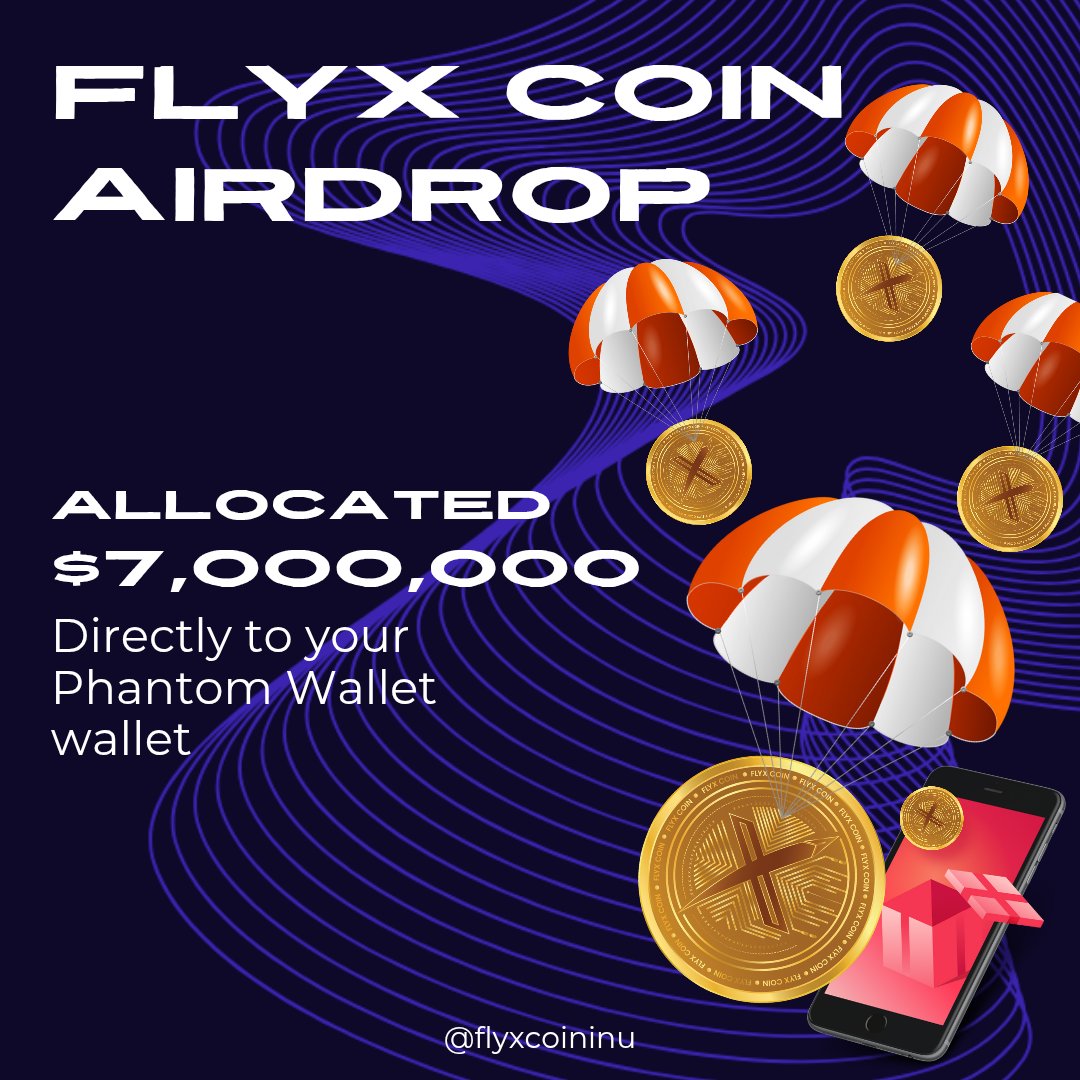 FlyXCoinInu's tweet photo. CLAIM 7,000,000 $FlyXCoinInu?

STEP 1 : 💟 &amp; 🔁 + Follow 🔔

STEP 2 : Drop your $SOL Phantom Wallet 

First 1500 wallets gets guaranteed airdrop 👀

#FlyXCoinInu #FlyXCoin #FlyXPay #FreeAirdrop #Airdrop2025 #Airdrops #AirdropCrypto #Airdropcampaign #CryptoRewards #Crypto2025 https://t.co/x2GQ3Ukq82