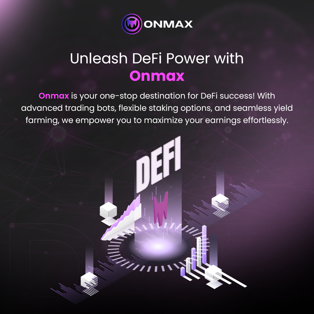 onmaxprotocol's tweet photo. Take charge of your DeFi journey with Onmax! 

Trade, stake, and farm with precision tools tailored for profit. 🌟

🌐 Visit now: https://t.co/3LQBHLwyI4

#DeFi #CryptoEarnings #OnmaxProtocol #YieldFarming #CryptoInvesting https://t.co/1nfuMGUikc