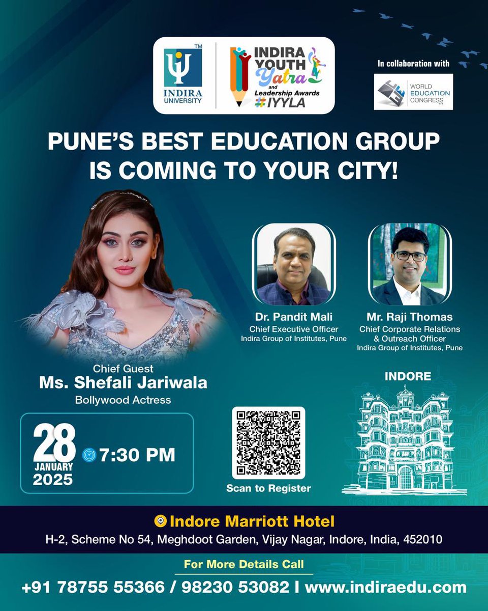 thomasraji's tweet photo. Hey Indore! Get ready for an unforgettable evening!

28th Jan 2025
7:00 PM Onwards
📍 Indore Marriott Hotel
🎤 Chief Guest: Ms. Shefali Jariwala (Bollywood Actress)

We’re celebrating a milestone—Indira Group of Institutes stepping into a new era as Indira University! https://t.co/i7ZNbWFAVy