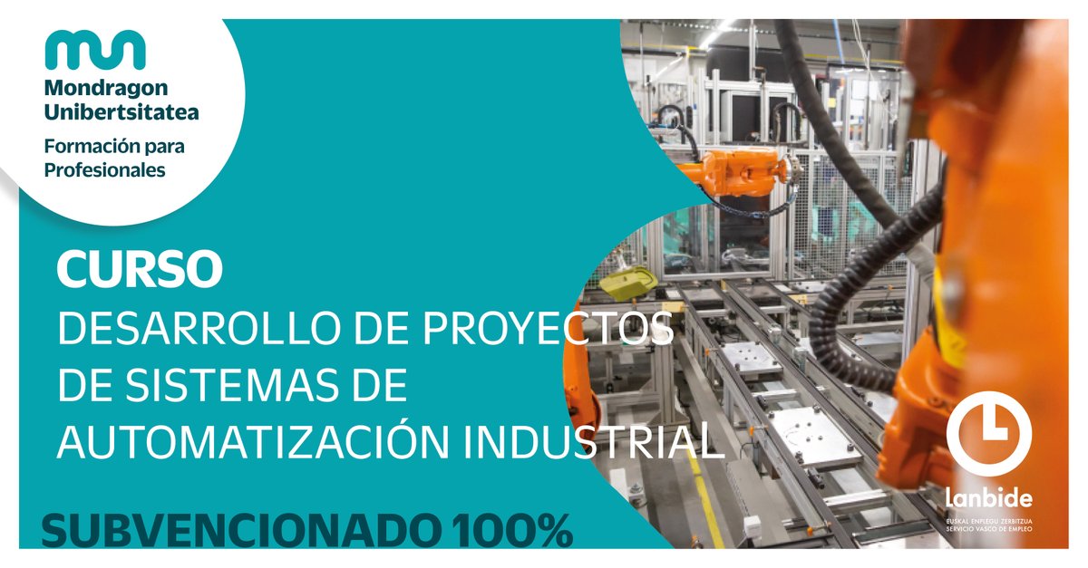 Curso 100% subvencionado, #CertificadoProfesional
Curso en Desarrollo de proyectos de sistemas de automatización industrial.
📅 3 marzo - 24 julio
📍Arrasate
🔗 ow.ly/PGaO50UGLuZ

#cursogratuito #automatizaciónindustrial <a href="/MU_gep/">Mondragon Goi Eskola Politeknikoa</a>