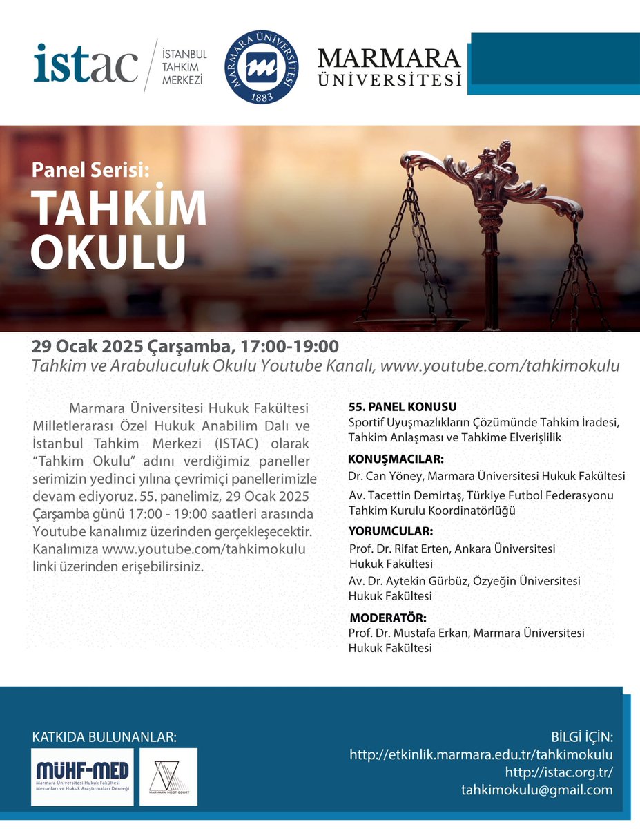 Tahkim Okulu’nun 55. Paneli ile karşınızdayız. Bu ay konumuz:
Sportif Uyuşmazlıkların Çözümünde Tahkim İradesi, Tahkim Anlaşması ve Tahkime Elverişlilik