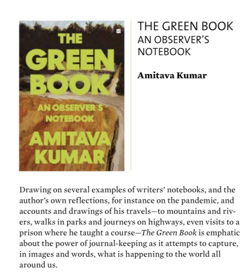 HarperCollinsIN's tweet image. ‘The Green Book is emphatic about the power of journal-keeping as it attempts to capture, in images and words, what is happening to the world all around us.’

@thecaravanindia features @amitavakumar’s #TheGreenBook among a collection of books featured in #TheBookshelf column.…