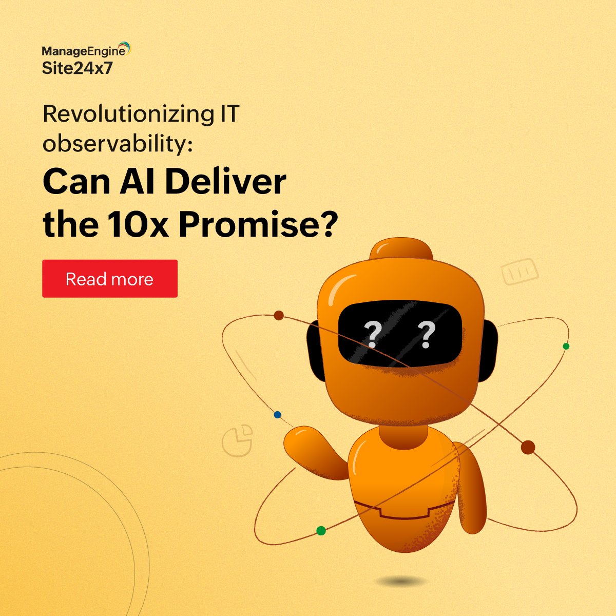 Site24x7's tweet photo. Can AI boost efficiency in IT observability by 10 times? Dive into the 6 game-changing ways #AIOps is transforming IT operations, from automation to proactive management. Learn more: 
https://t.co/IUkPBhIf8A
#ITobservability #AI #Site24x7 https://t.co/EN0FVmOivk