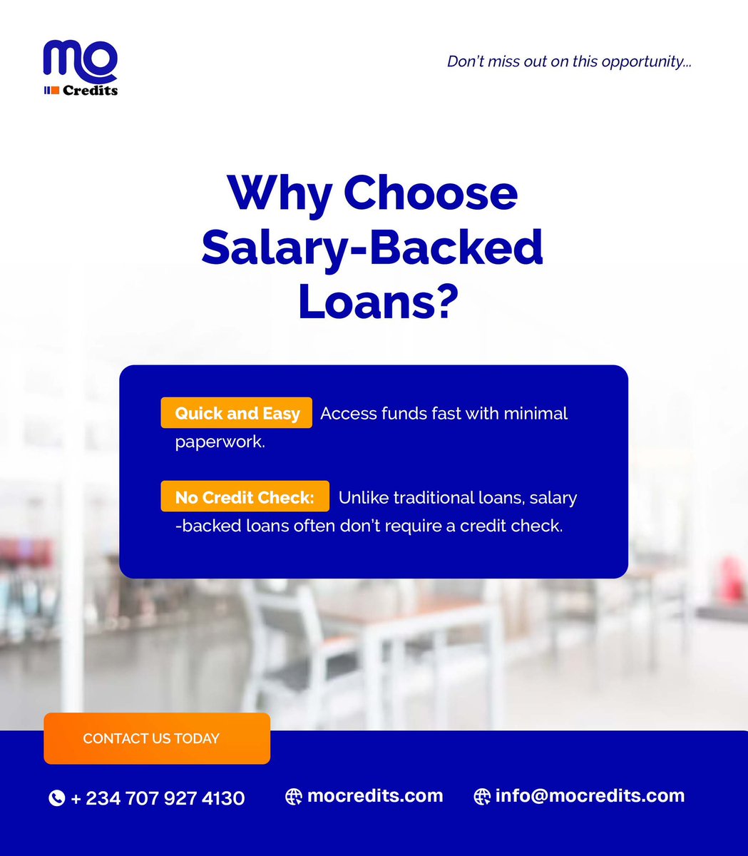 💼 Why choose Mocredits Salary-Backed Loans?

✅ Salary-based repayment plans
✅ Affordable interest rates
✅ Instant approval &amp; disbursement
✅ Built on trust, focused on you

Achieve your financial goals effortlessly!

📞 +234 707 927 4130
📧 info@mocredits.com

#Mocredits