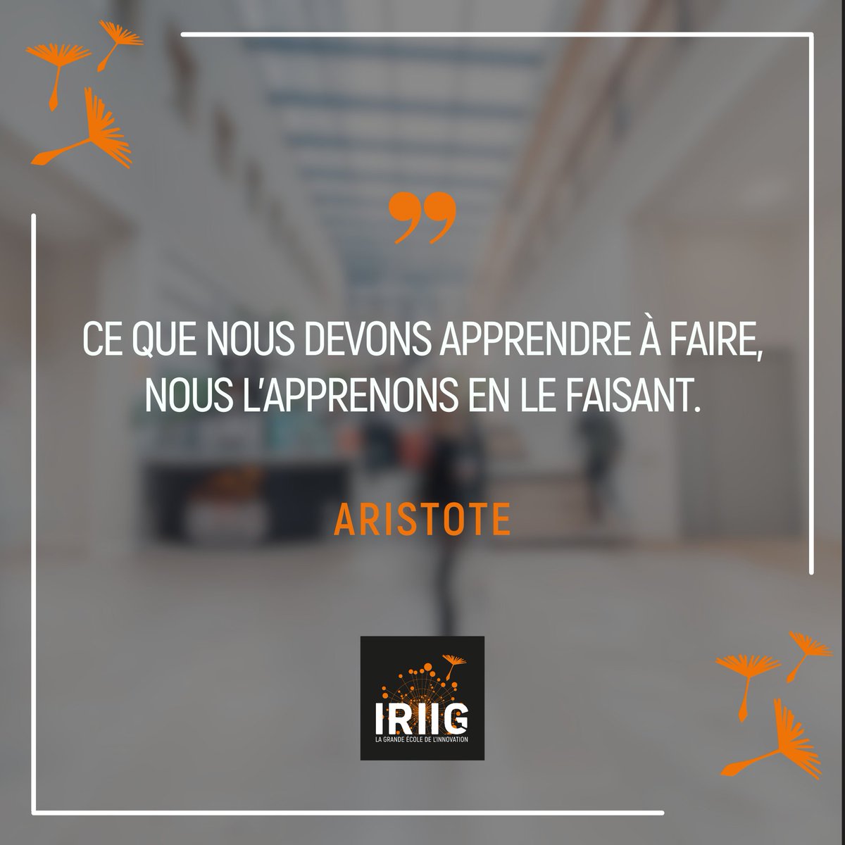 Belle semaine inspirante à tous ! #EnjoyImpactInnovation #WeAreIRIIG #citation #inspiration #mondaymotivation