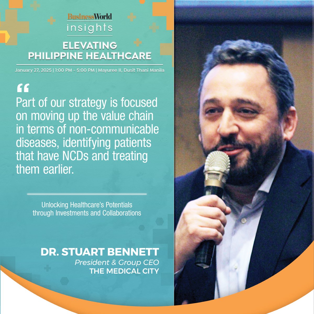 The Medical City President &amp; Group CEO Dr. Stuart Bennett emphasized their company's commitment to making their #health services more accessible to as many Filipinos as possible. #BusinessWorldInsights #Healthcare