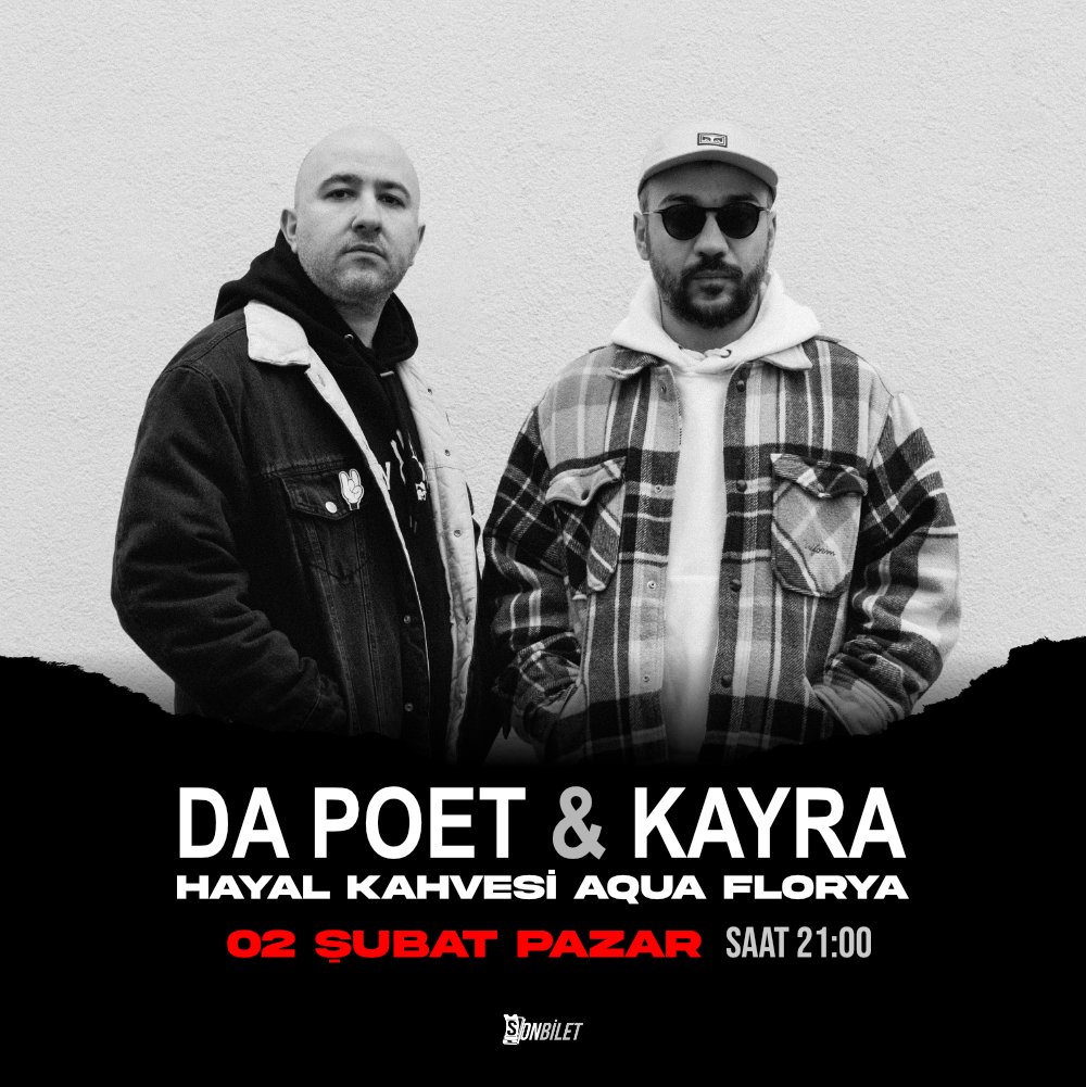 Da Poet + Kayra - NORMAL olarak 2 Şubat Pazar akşamı Hayal Kahvesi Aqua Florya sahnesindeyiz. 18 yaş sınırı bulunmayan ilk konser olma özelliğini taşıyor. Görüşmek dileğiyle. Biletler sonbilet.com/istanbul/konse…
