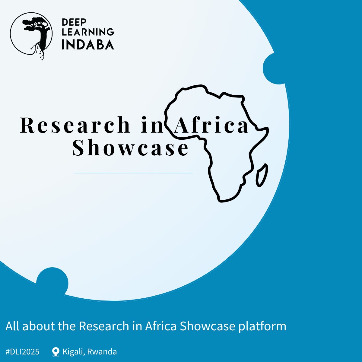 🌍✨ Deep Learning Indaba 2025: Research in Africa Showcase ✨🤝

The Research in Africa Showcase will be back at our next annual event taking place this August in Rwanda ! Join us for two incredible days dedicated to celebrating African innovation in AI and Machine Learning.