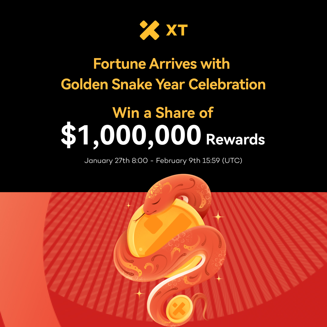 🥳 GAME START! 🔥 Fortune Arrives with Golden Snake Year Celebration! Win a Share of $1,000,000 Rewards! 

🚀 Join the activities now for a chance to win gold bars, XT cash red envelopes, DJI drones, iPhone 16 Pro Max, and other valuable prizes!

⏰ Event Duration: January 27,