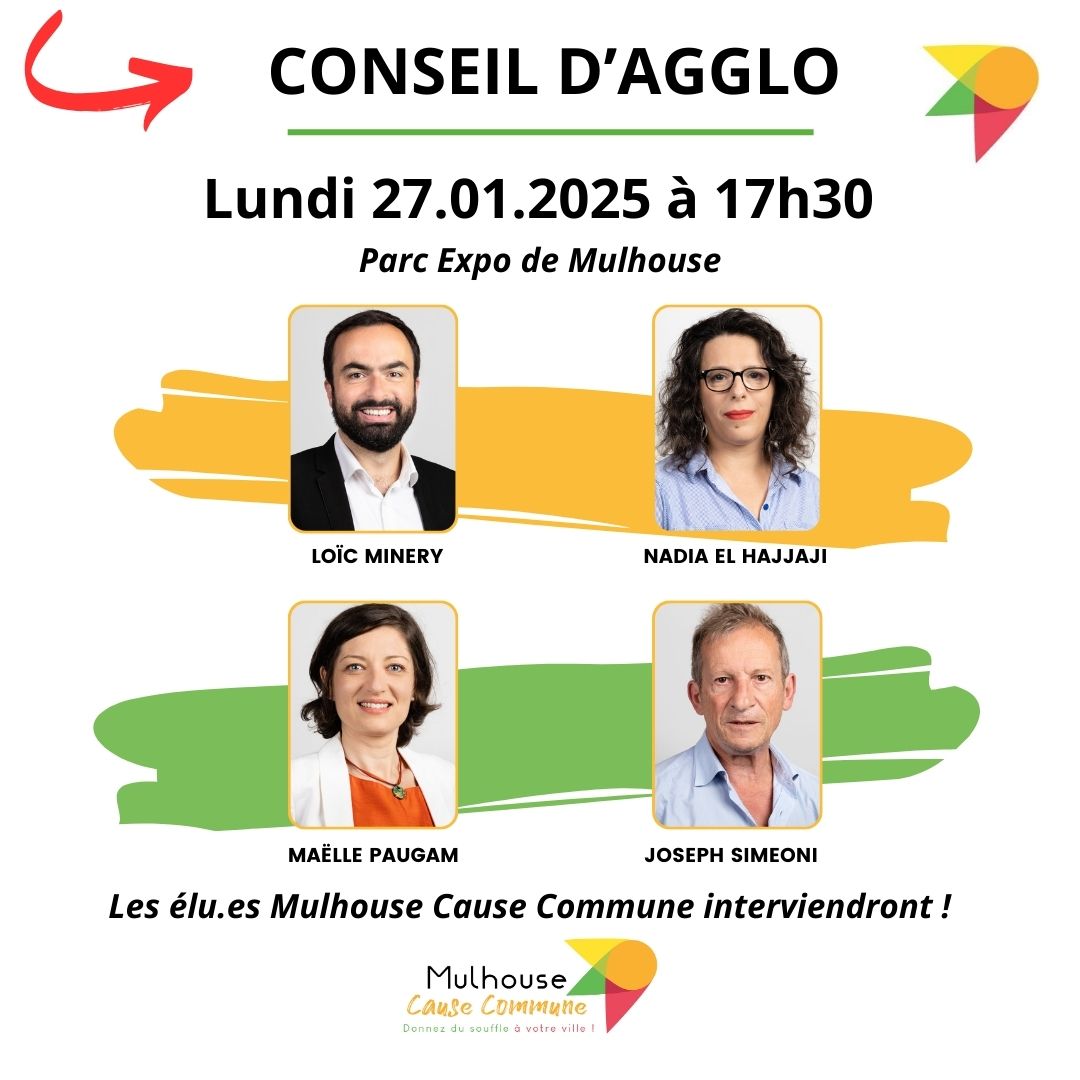 ➡️Ce lundi 27 janvier, les élu·es communautaires Mulhouse Cause Commune interviendront à l'occasion du Conseil d'Agglomération.
