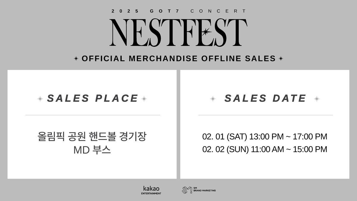 GOT7Official's tweet photo. 2025 GOT7 CONCERT <NESTFEST>
OFFICIAL MD OFFLINE SALES

현장 판매 기간 
❄ 2025.02.01 (SAT) 1PM ~ 5PM
❄ 2025.02.02 (SUN) 11AM ~ 3PM

현장 판매 장소 
🪹 올림픽 공원 핸드볼 경기장 MD 부스

※ 1/31(금) 공연의 MD 현장 판매는 진행되지 않습니다.
The on-site MD sales for the performance on Friday, January 31, will not be available.

#GOT7 #갓세븐
#NESTFEST #GOT7_NESTFEST