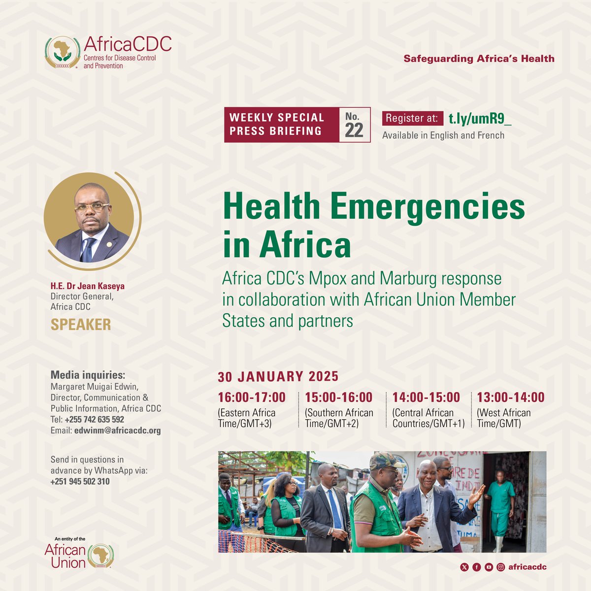 AfricaCDC's tweet photo. #SaveTheDate and join us this Thursday for a live press briefing with @AfricaCDC Director General, Dr. @JeanKaseya2, as he delivers critical updates on the #Mpox outbreak across @_AfricanUnion Member States.

📅 Date: Thursday, 30 January 2025
🕒 Time:
•⁠  ⁠16:00 | Eastern Africa Time (GMT+3)
•⁠  ⁠15:00 | Southern Africa Time (GMT+2)
•⁠  ⁠14:00 | Central Africa Time (GMT+1)
•⁠  ⁠13:00 | West African Countries (GMT)

Register now to participate: https://t.co/bqO8AiVmHa
#AfricaCDCBriefing #MpoxResponse