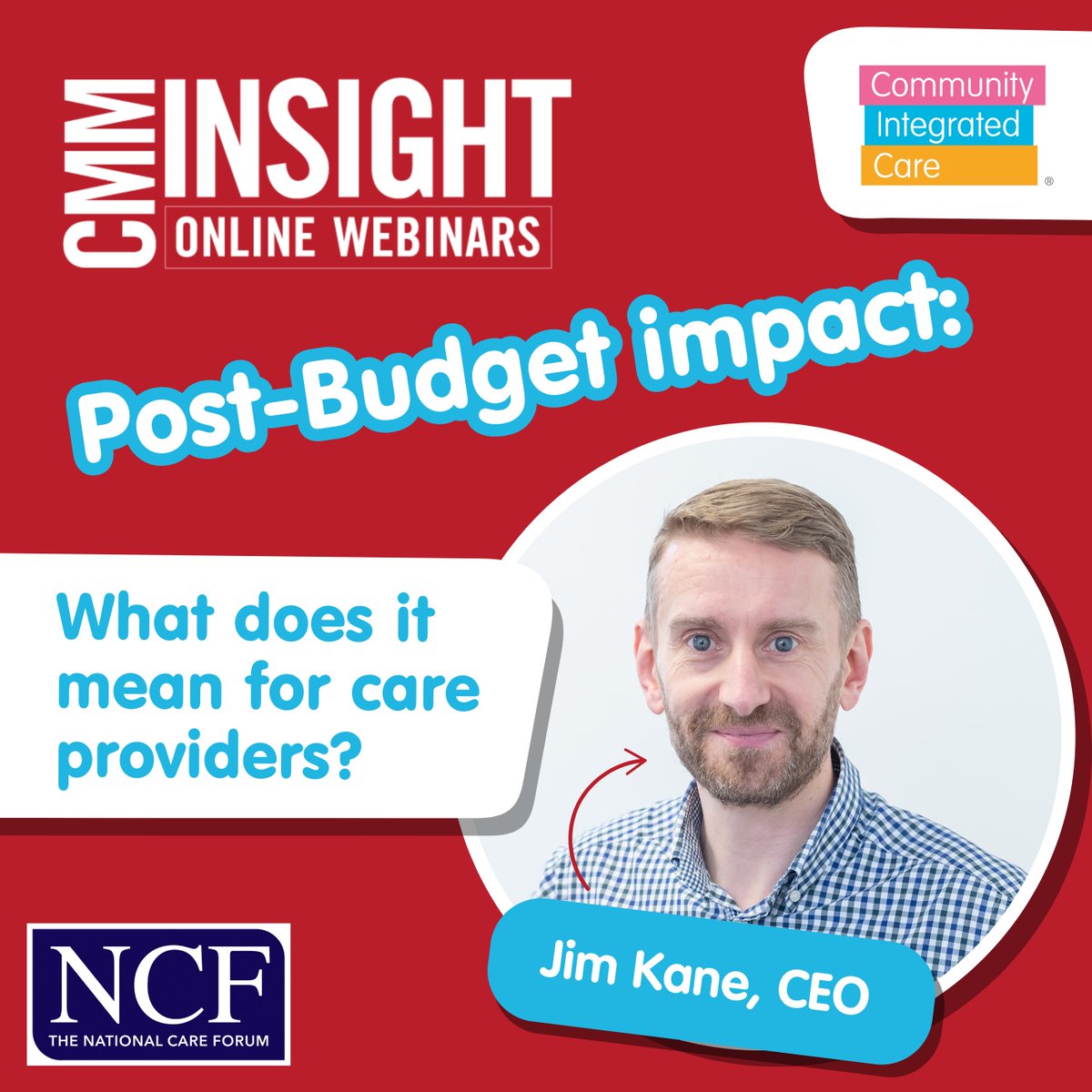 Community Integrated Care (@comintcare) on Twitter photo We’re excited to announce that our CEO, Jim Kane, will be a guest on <a href="/cmm_magazine/">CMM Magazine 💚</a> Post-Budget Impact Webinar, alongside experts from the <a href="/NCFCareForum/">National Care Forum</a>, <a href="/NuffieldTrust/">Nuffield Trust</a>, and more.
Don’t miss out - sign up for your FREE place here 👇caremanagementmatters.co.uk/webinar/ We’re excited to announce that our CEO, Jim Kane, will be a guest on <a href="/cmm_magazine/">CMM Magazine 💚</a> Post-Budget Impact Webinar, alongside experts from the <a href="/NCFCareForum/">National Care Forum</a>, <a href="/NuffieldTrust/">Nuffield Trust</a>, and more.
Don’t miss out - sign up for your FREE place here 👇caremanagementmatters.co.uk/webinar/