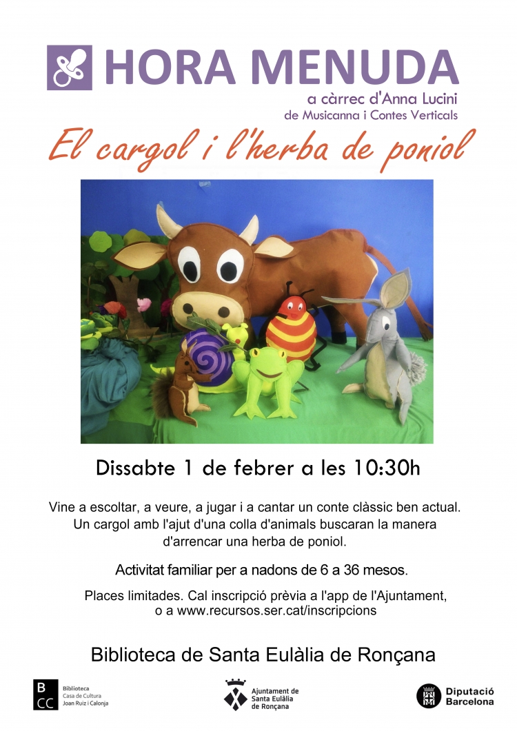 👶 Hora Menuda: "El cargol i l'herba de poniol" a càrrec d'Anna Lucini de Musicanna i Contes Verticals

📌 Dissabte a les 10.30 h a la Biblioteca #SantaEulàliadeRonçana

👉 Per infants de 6 a 36 mesos

✍️ Inscripcions a l'app de l'Ajuntament i a recursos.ser.cat/inscripcions