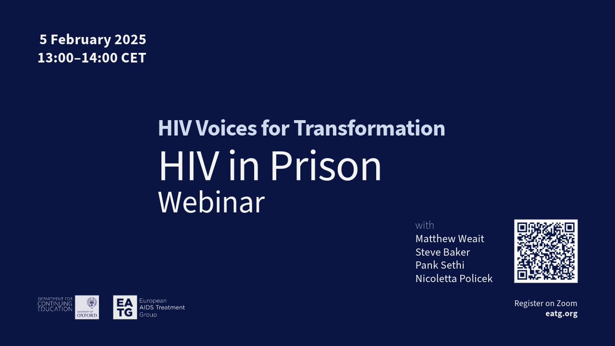 🌐WEBINAR: HIV Voices for Transformation | HIV in prison
5 February 2025 | 13:00-14:00 CET
online by registration
Register here: us06web.zoom.us/meeting/regist…

⤵️eatg.org/events/hiv-voi…

#HIVoicesTransform

Co-Organised by
EATG
University of Oxford Department for Continuing Education