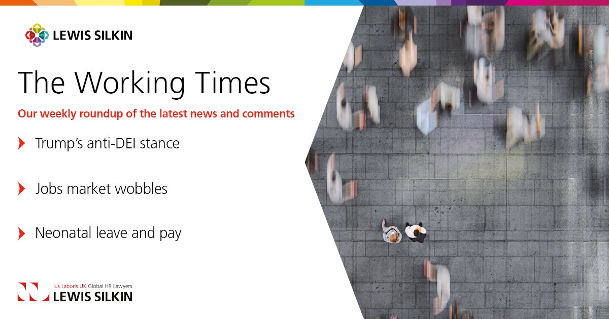 What’s new in the world of work? 💼

📰 In the latest Working Times: Trump &amp; DEI, jobs market wobbles and neonatal leave and pay.

READ LAST WEEK’S EDITION: okt.to/lWbnaO 

SUBSCRIBE: okt.to/CIvu7k 

#employmentlaw #ukemplaw #hr #futureofwork #LewisSilkin