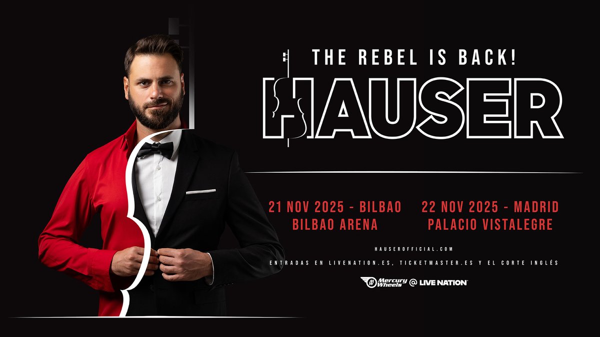 🎻¡Hauser regresa a España en noviembre con su tour "The Rebel Is Back"!

Entradas a la venta el viernes 31 de enero a las 10h en LiveNation.es, Ticketmaster y El Corte Inglés

➕info preventas y precios en livenation.es/noticias