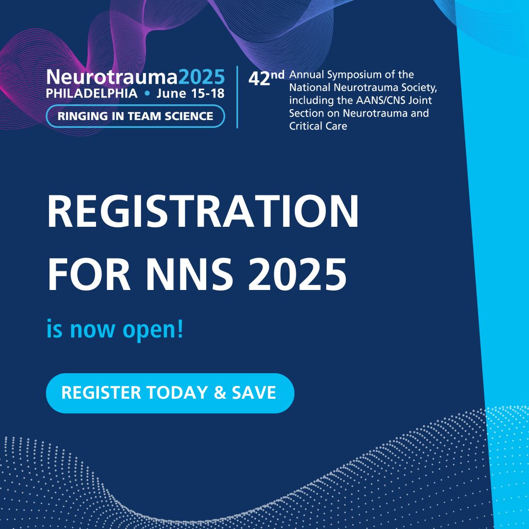 Registration for #NNS2025 is Now Open!

Secure your spot for the 42nd Annual Symposium of the National Neurotrauma Society, happening in Philadelphia, PA, from June 15-18, 2025. Our theme this year is “Ringing in Team Science.”

Register today at neurotrauma-symposium.org/u9u3