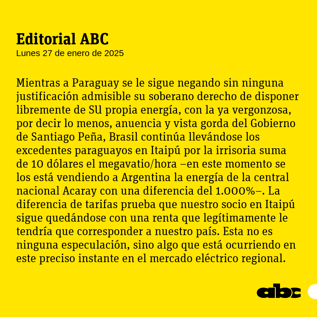 ABCDigital's tweet photo. #EditorialABC | "Brasil y Argentina lucran con la energía paraguaya".
Leé más: https://t.co/c5xlrceq3s
🔴Canal de WhatsApp: https://t.co/zcjWhsOMQ8 https://t.co/2yJ5oeBPAP