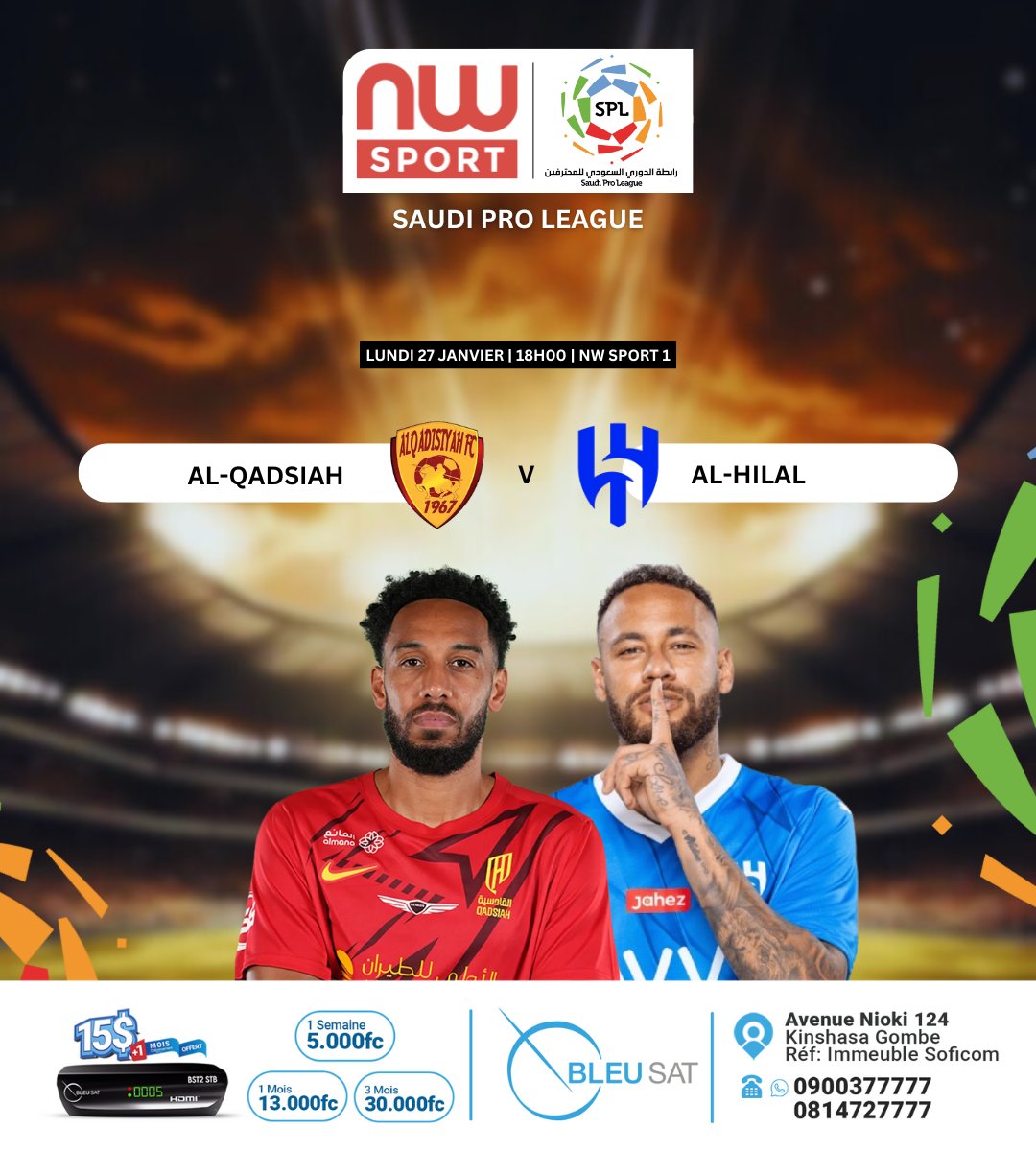 BleusatTNT's tweet photo. #SaudiProLeague โฝ : Aujourd'hui sur New World Sport 1 ๐ฅ๐ฏ
๐๐น-๐ค๐ฎ๐ฑ๐๐ถ๐ฎ๐ต ๐ ๐๐น-๐๐ถ๐น๐ฎ๐น
โฐ 18H00
---------
#bleusat #SaudiProfessionalLeague #rรฉabonnement #passionfootball #tv #Foot #newworldsport #Kinshasa_RD https://t.co/zOfqXLj6Rk