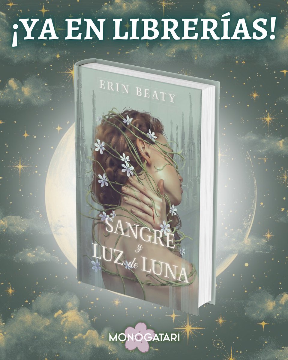 SANGRE Y LUZ DE LUNA 🌙🩸🌿
🛒 monogatari-novels.com/sangre-y-luz-d…