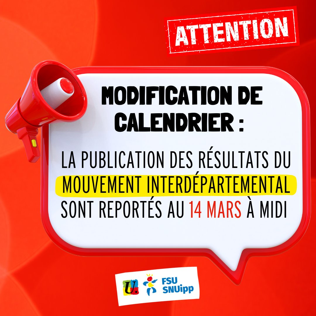 FSU_SNUipp's tweet photo. ⚠️Modification de calendrier : les résultats du mouvement interdépartemental (initialement prévus le 12 mars...) sont reportés au 14 mars à midi (heure de Paris) 🔄
#Éducation #Mouvement2025 #FSUSNUipp #ProfesseursDesÉcoles #Écolepublique #Permutations #ChangementDeDépartement #TeamPE⚠️
