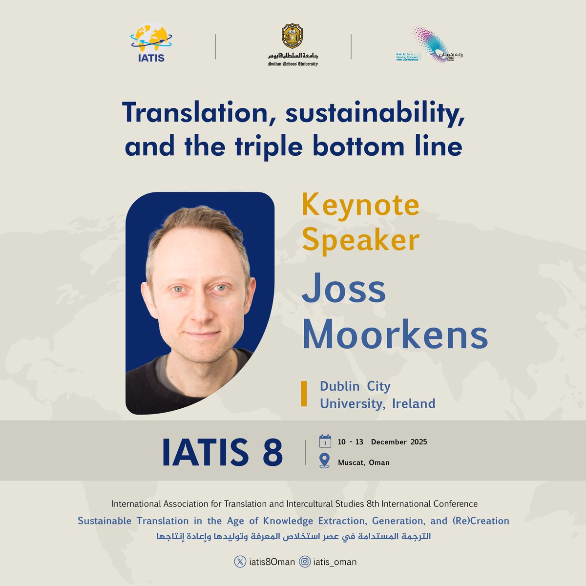 IATIS 8th Conference (@iatis8oman) on Twitter photo Introducing the keynote speakers of the #IATIS8 Conference, taking place from 10–13 December 2025, in #Muscat. <a href="/Jossmo/">Joss Moorkens</a> Introducing the keynote speakers of the #IATIS8 Conference, taking place from 10–13 December 2025, in #Muscat. <a href="/Jossmo/">Joss Moorkens</a>
